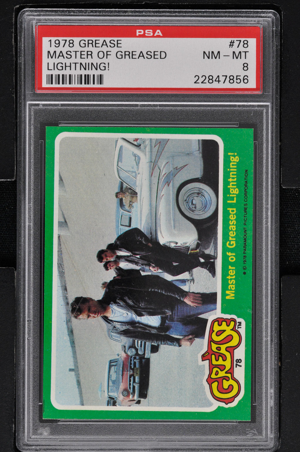 1978 - Topps Grease Series 2 #78 Master of Greased Lightning! - PSA 8