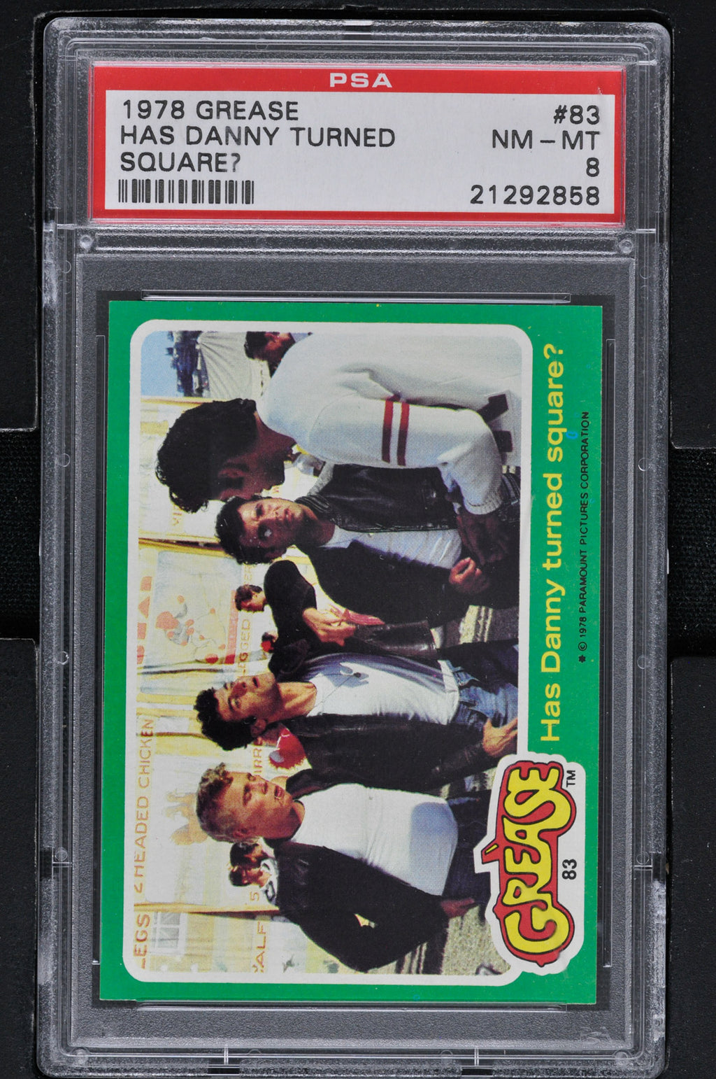 1978 - Topps Grease Series 2 #83 Has Danny Turned Square? - PSA 8