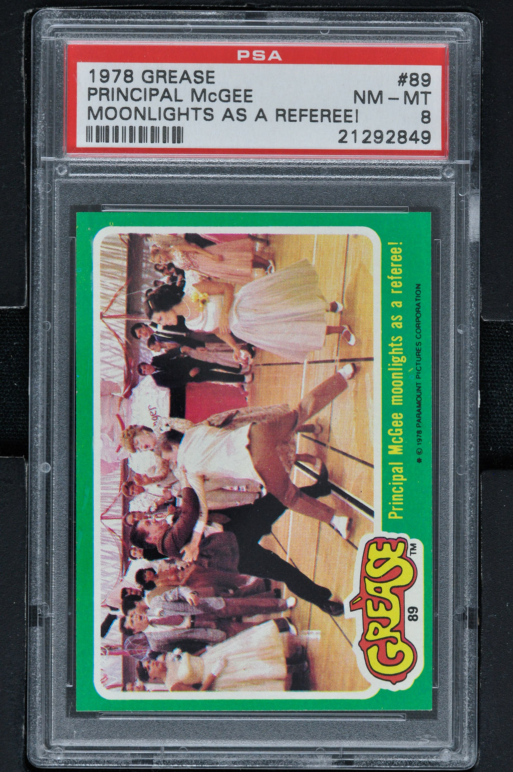 1978 - Topps Grease Series 2 #89 Principal McGee Moonlights as a Referee - PSA 8