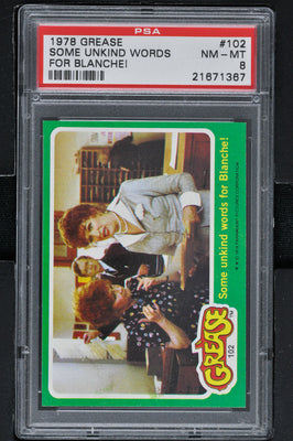 1978 - Topps Grease Series 2 #102 Some Unkind Words for Blanche! - PSA 8